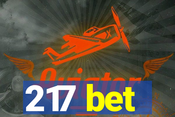 217 bet